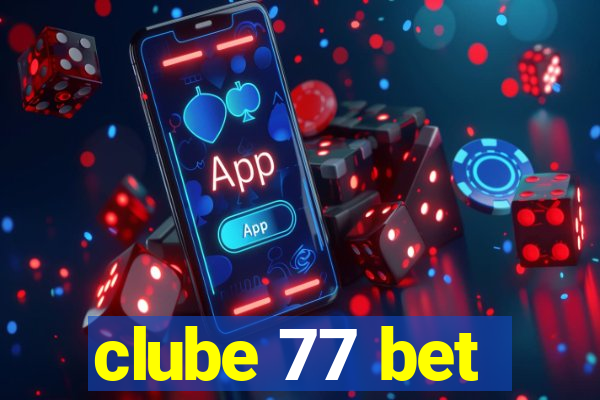 clube 77 bet
